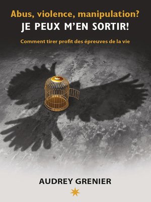 cover image of Abus, violence, manipulation? JE PEUX M'EN SORTIR!
